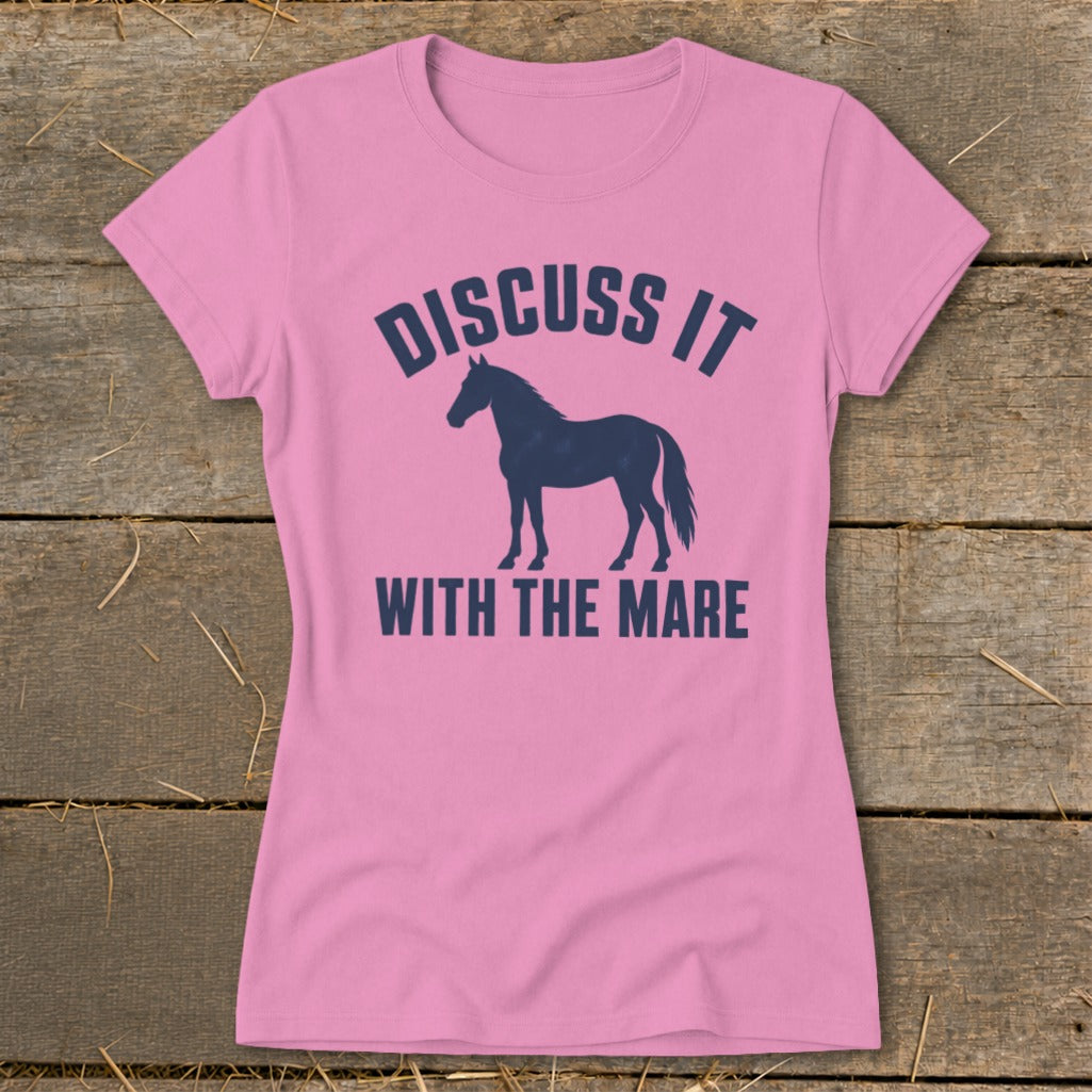 Pink t-shirt with navy text "Discuss It With The Mare" and horse silhouette.