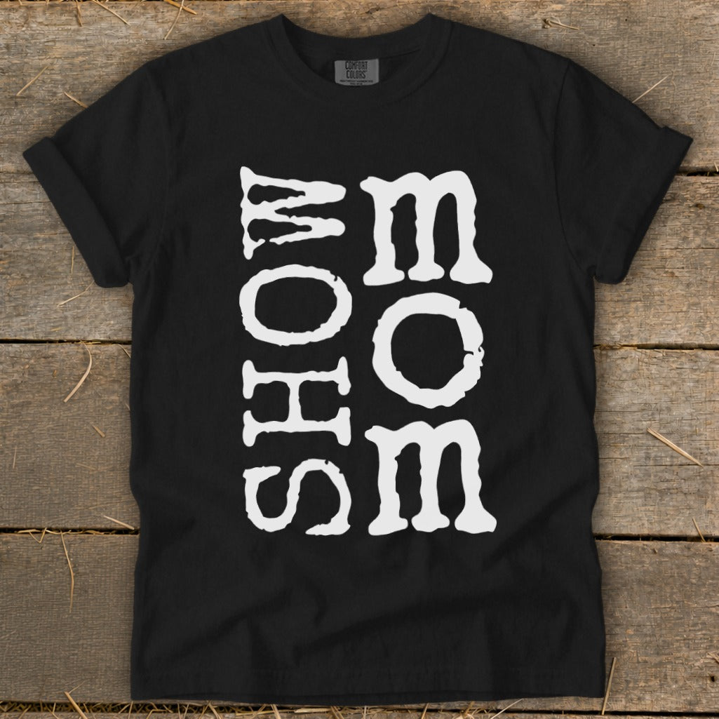 Black t-shirt with white text reading "SHOW MOM".