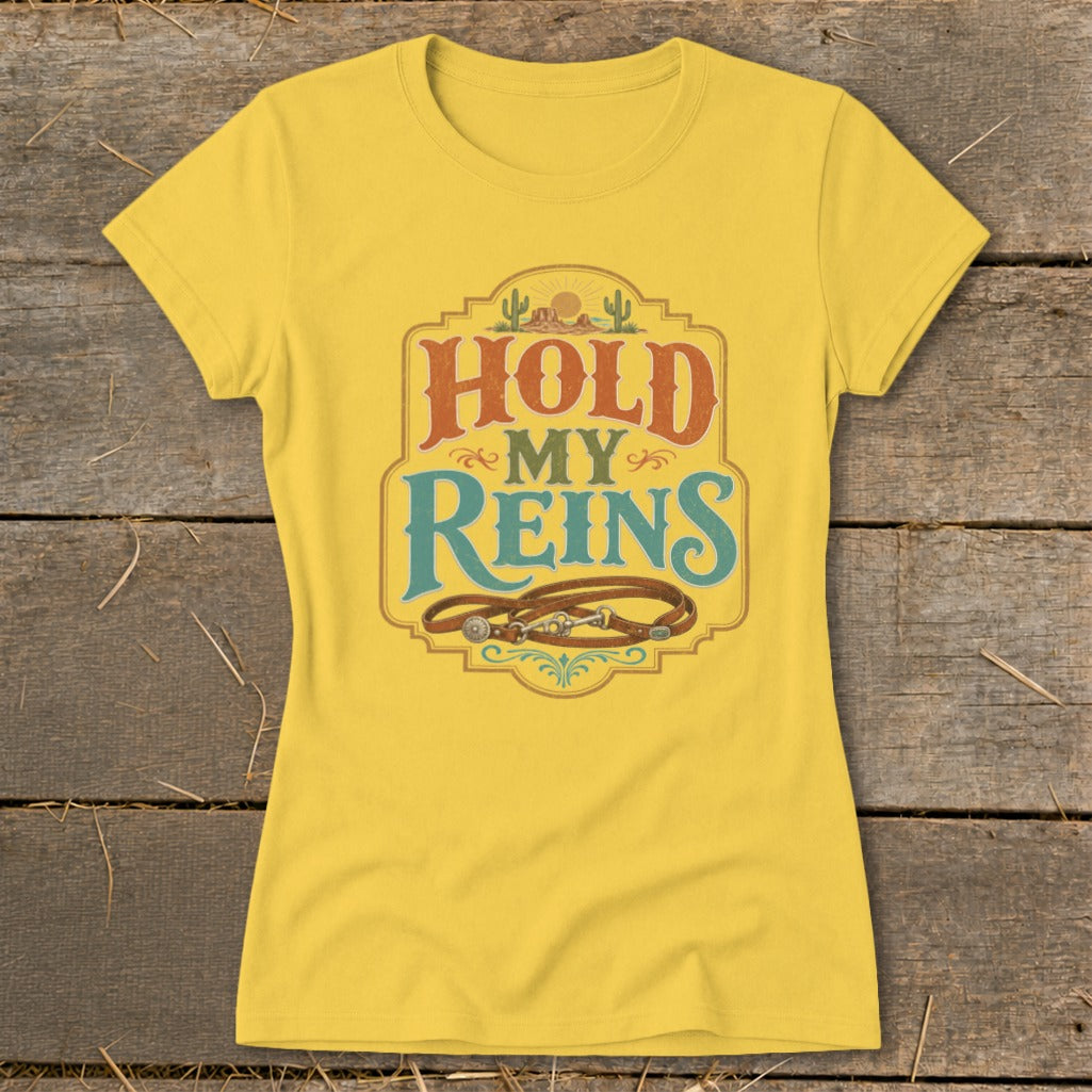 Yellow t-shirt with "HOLD MY REINS" graphic and horse reins.