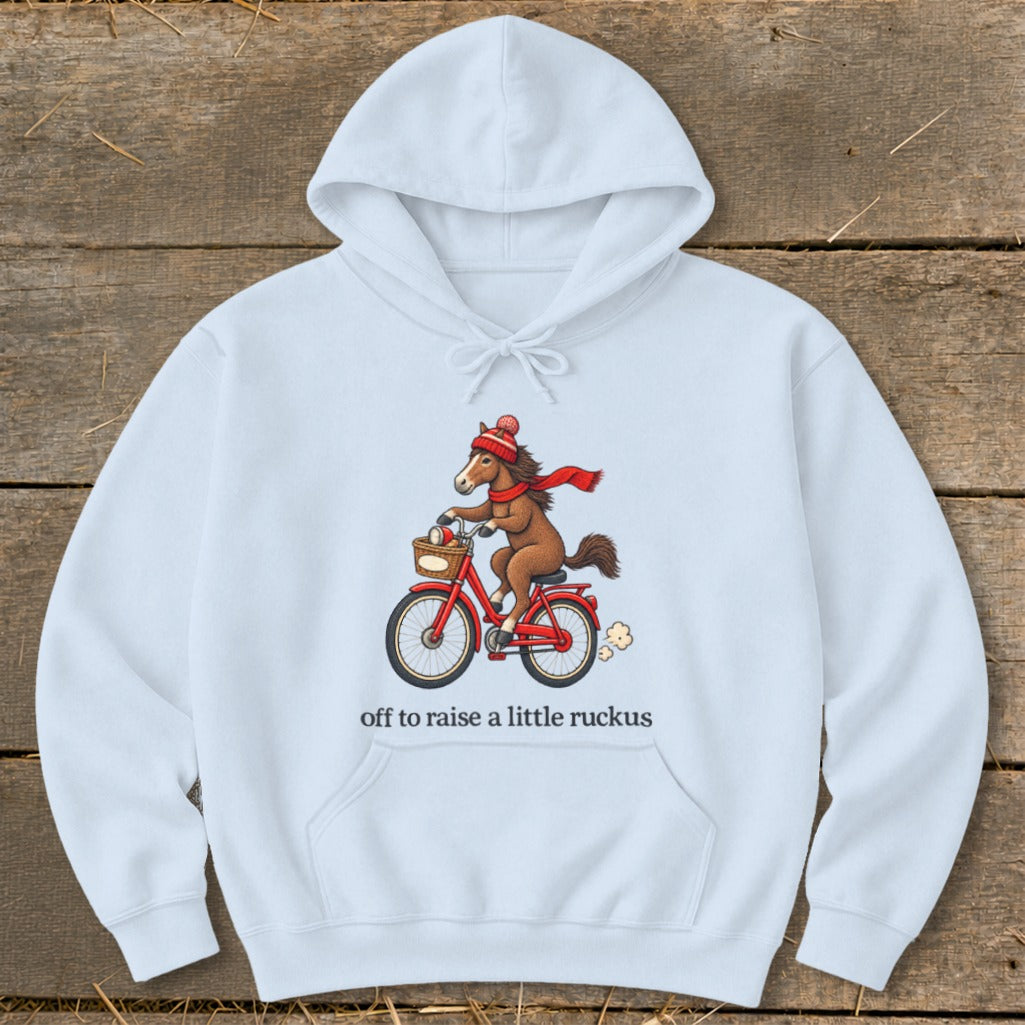 Off To Raise a Little Ruckus Hoodie