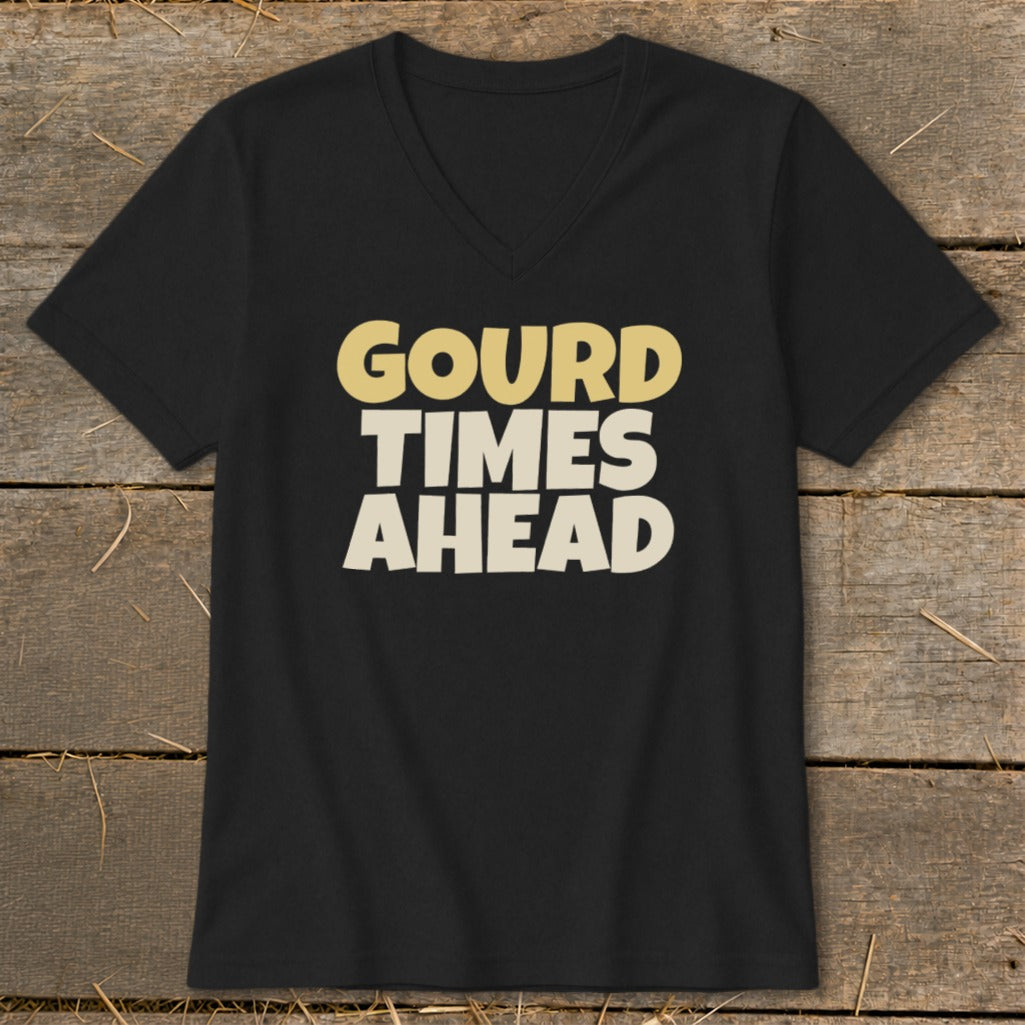 Black v-neck t-shirt with text "GOURD TIMES AHEAD"