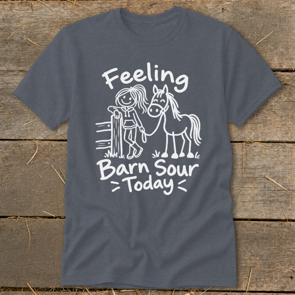 Dark gray t-shirt with white text and drawing of girl with horse: "Feeling Barn Sour Today".