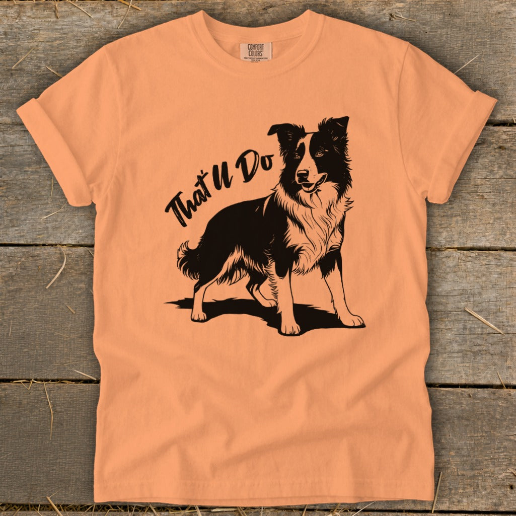 Peach t-shirt with black border collie graphic and text "That'll Do".
