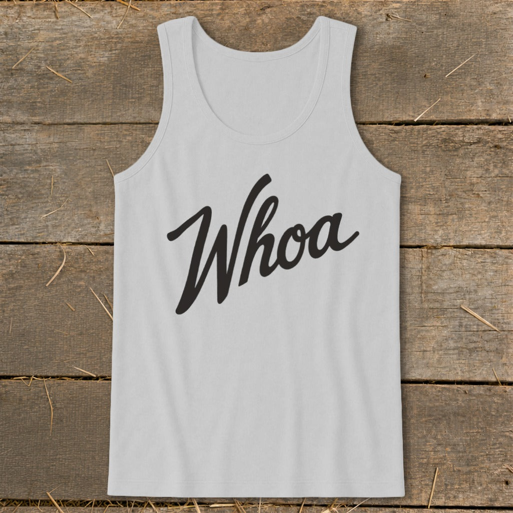 Light gray tank top with the word "Whoa" in black cursive text.