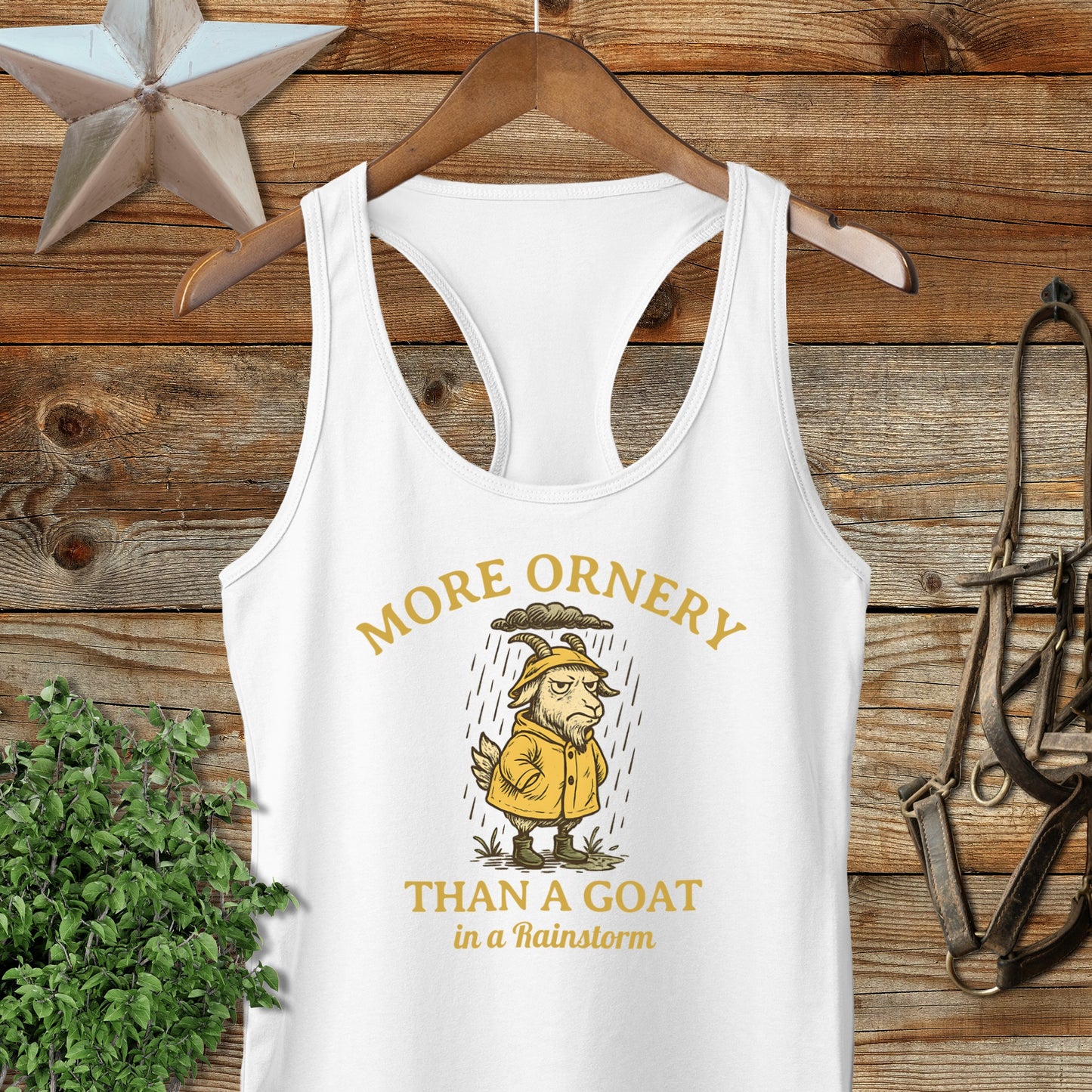 More Ornery Than A Goat in a Rainstorm Tank Top
