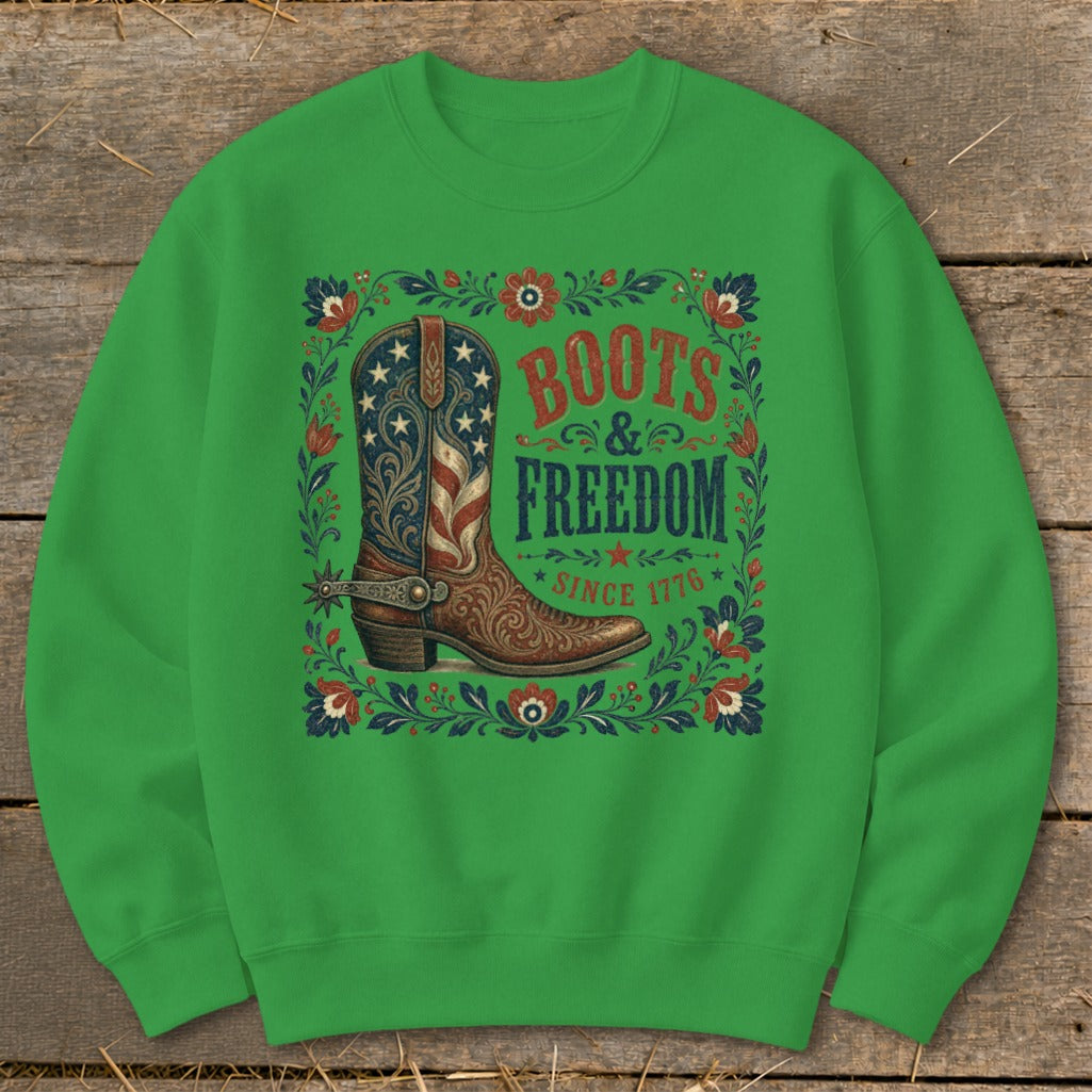 Green sweatshirt with American flag cowboy boot and "Boots & Freedom Since 1776" text.