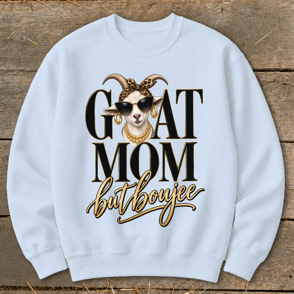 Goat Mom but Boujee Sweatshirt