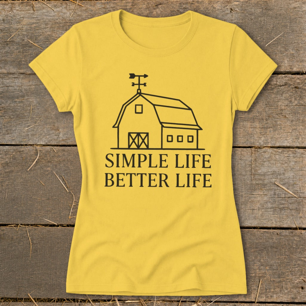 Yellow t-shirt with barn graphic and text "SIMPLE LIFE BETTER LIFE".