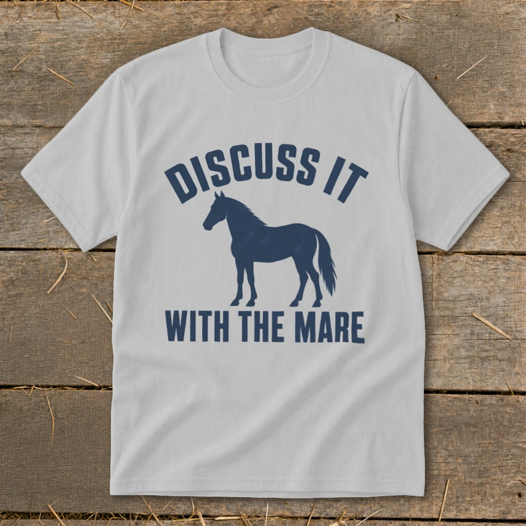 Light gray t-shirt with a navy blue horse silhouette and text "DISCUSS IT WITH THE MARE".