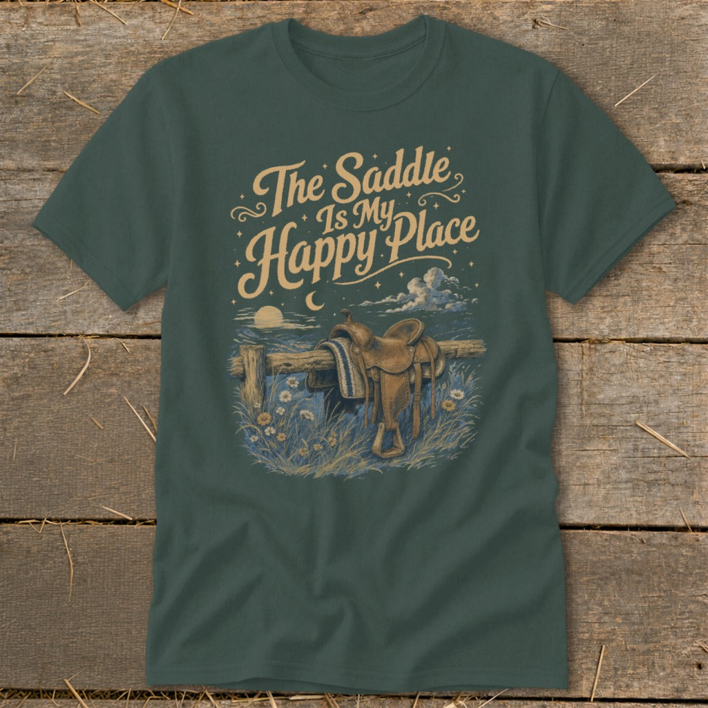 Dark green t-shirt with text "The Saddle Is My Happy Place" and a saddle on a fence.