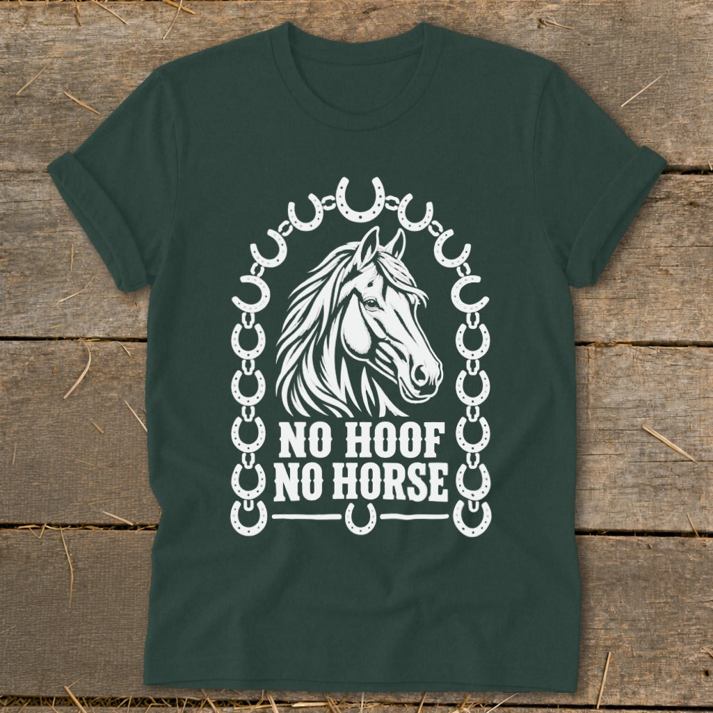 Dark green t-shirt with white horse head and "No Hoof No Horse" text.