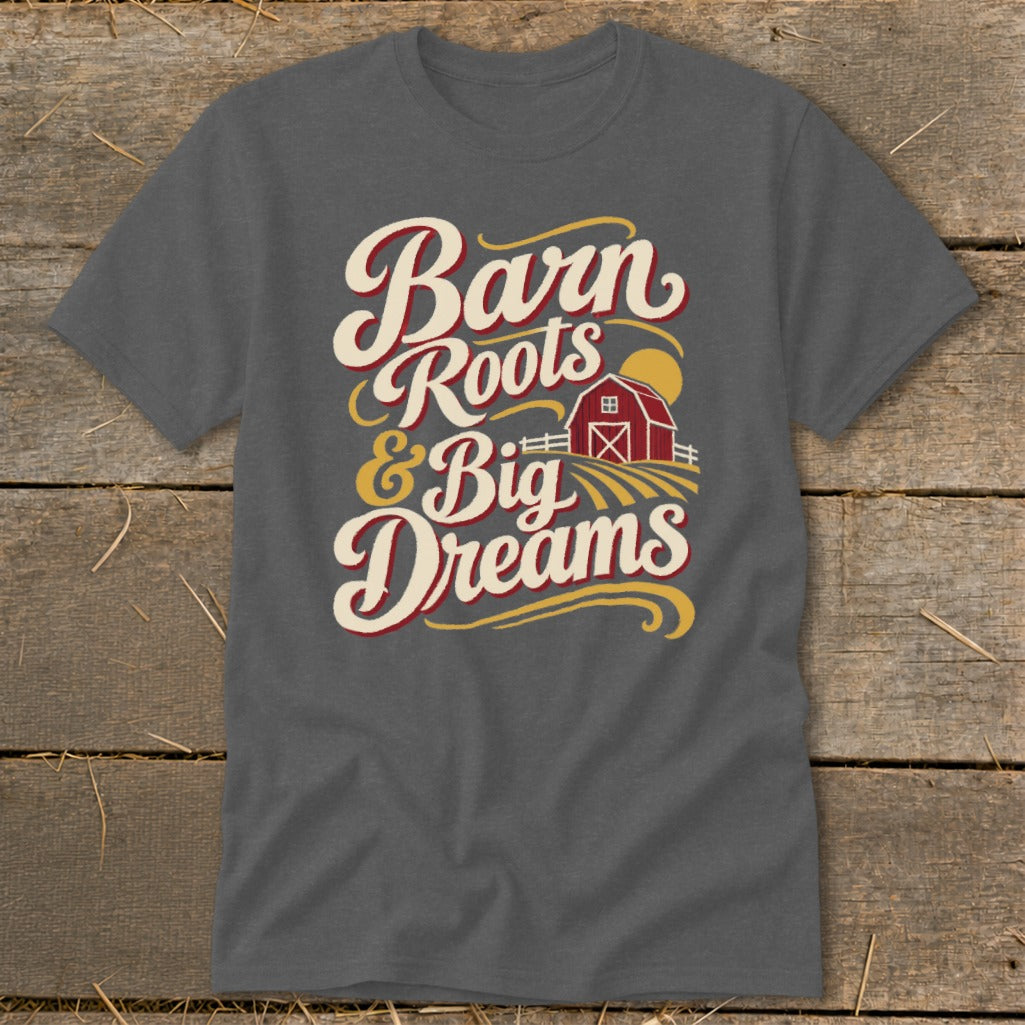 Barn Roots & Big Dreams graphic t-shirt with barn and sun design.