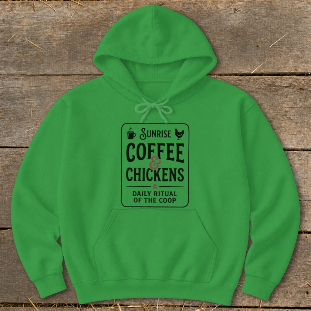 Green hoodie with "Sunrise Coffee & Chickens Daily Ritual of the Coop" text design.