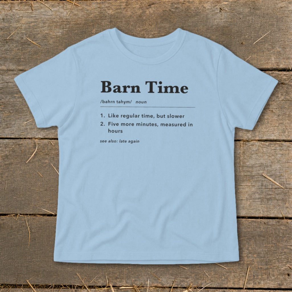 Light blue t-shirt with "Barn Time" definition text.