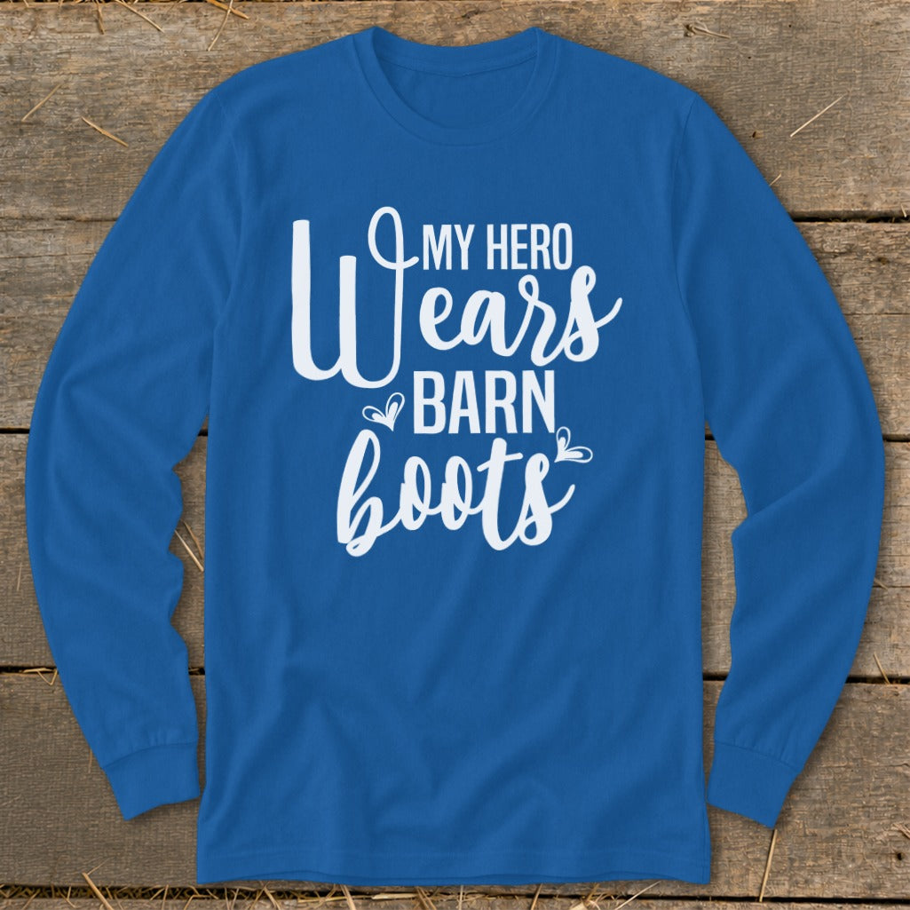 Royal blue long sleeve shirt with white text "My Hero Wears Barn Boots."