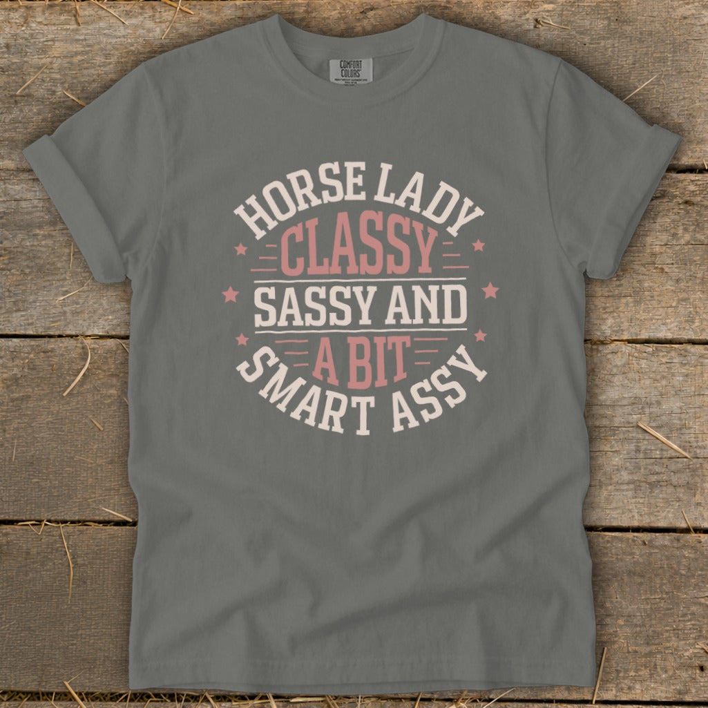 Gray t-shirt with text "Horse Lady Classy Sassy And A Bit Smart Assy".