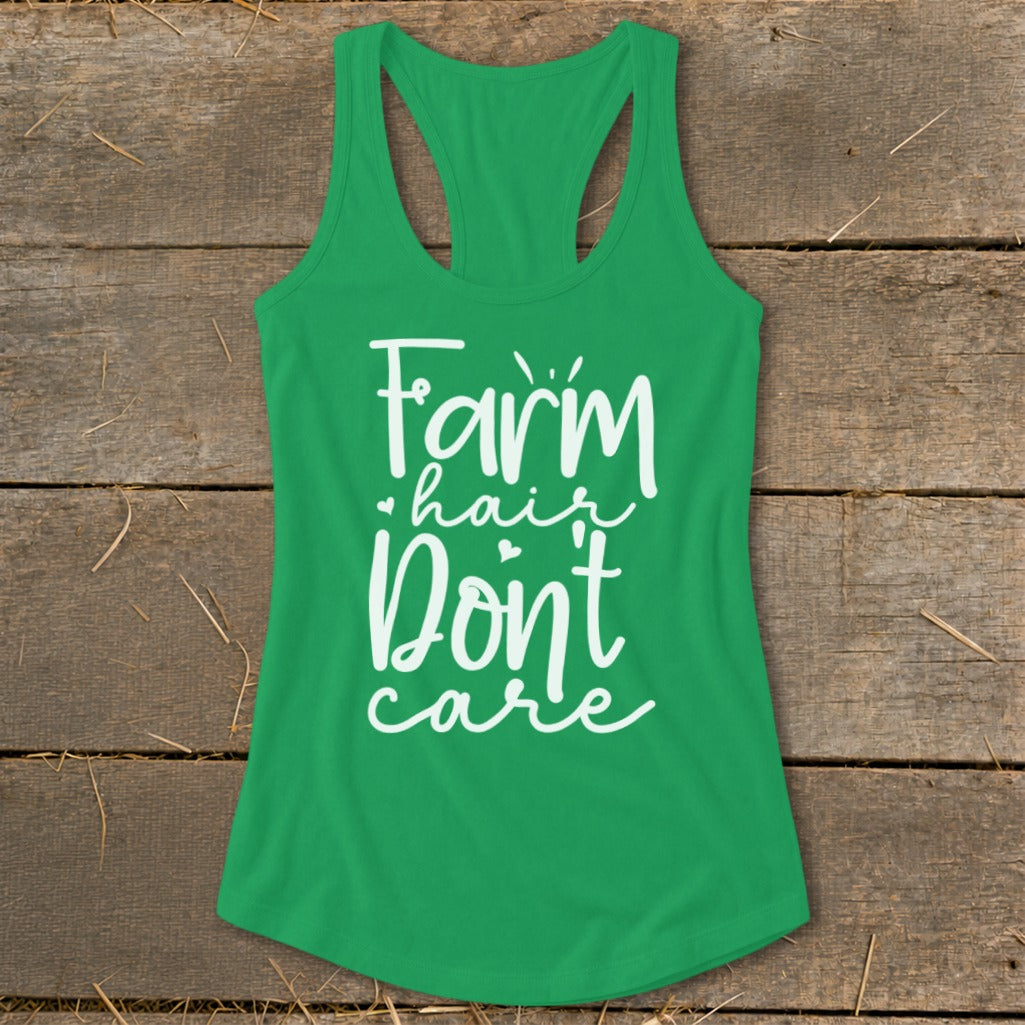Green tank top with white text "Farm hair Don't care"