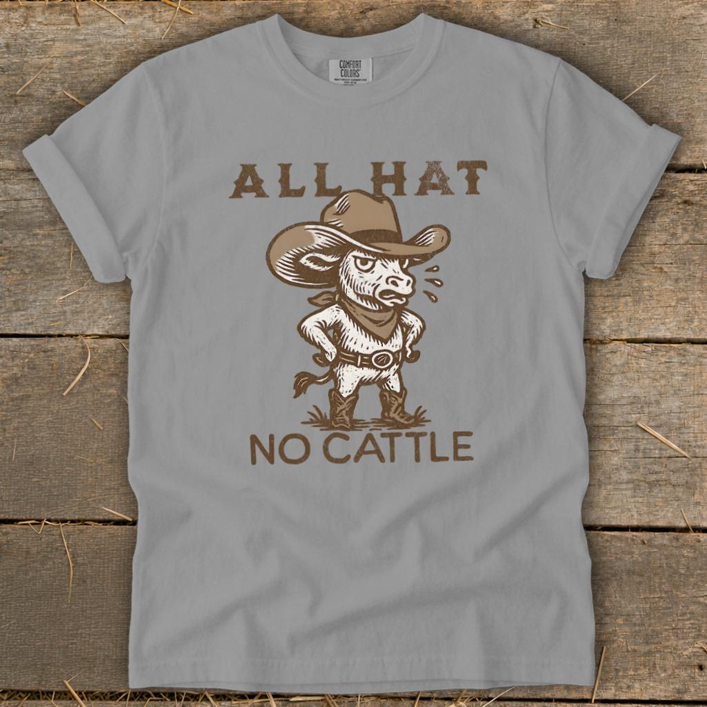 All Hat No Cattle Signature Tee
