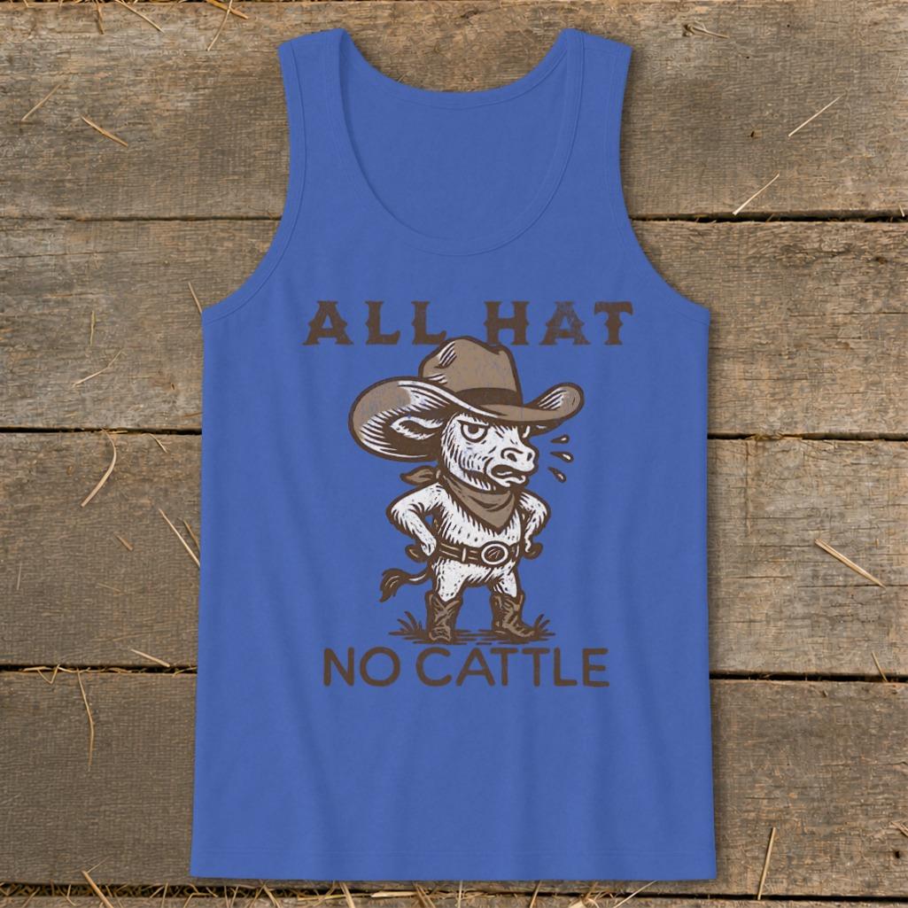 All Hat No Cattle Tank Top