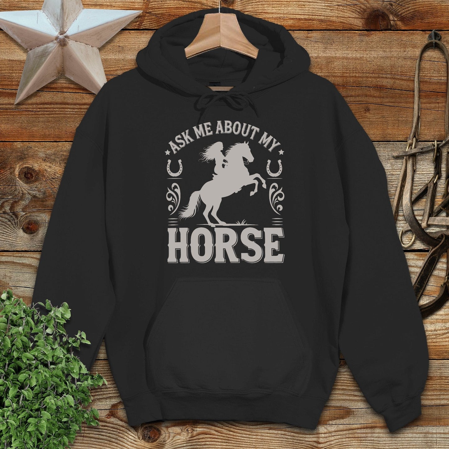 Ask Me About My Horse Hoodie