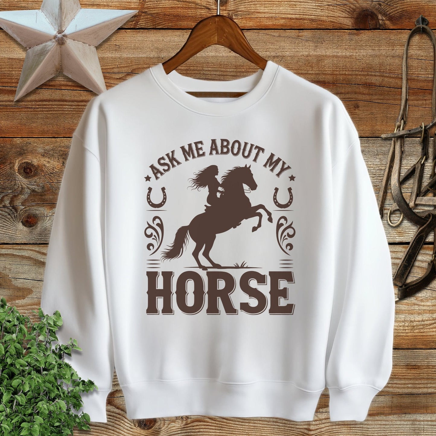 Ask Me About My Horse Sweatshirt