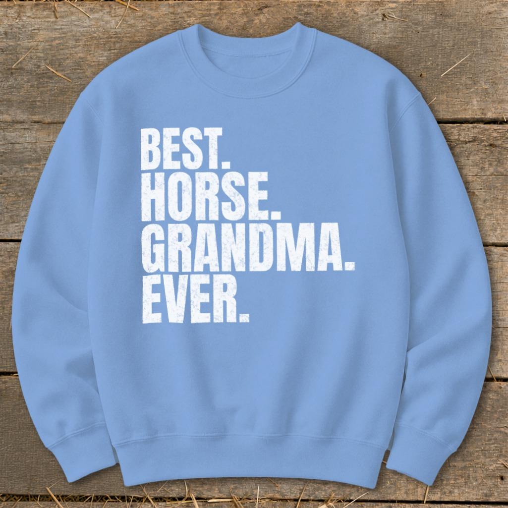 Best Horse Grandma Ever Sweatshirt