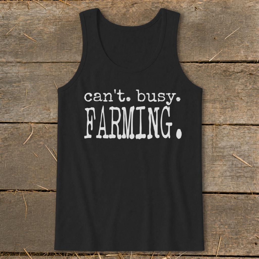Can't Busy Farming Tank Top