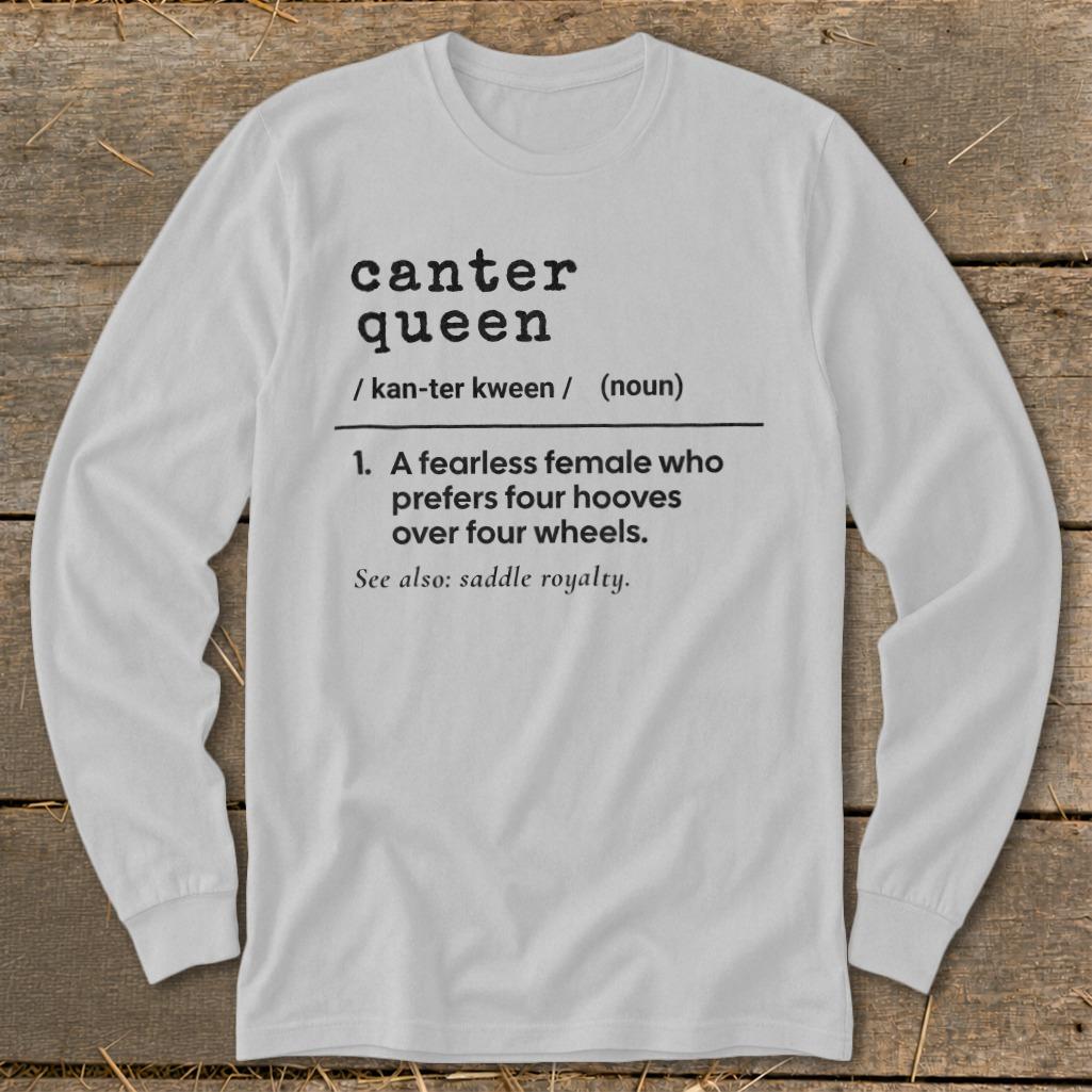 Canter Queen Definition Long Sleeve Tee