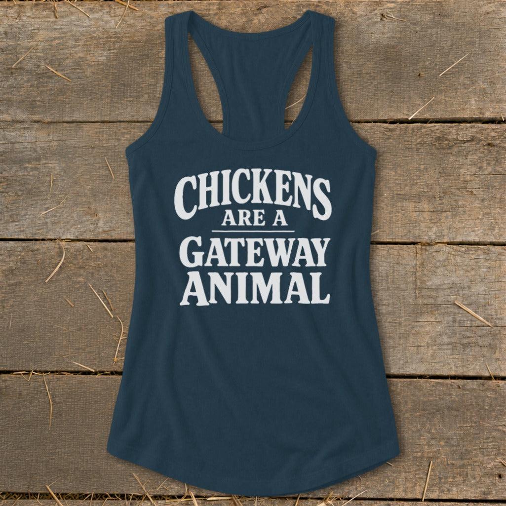 Chickens Are a Gateway Racerback Tank