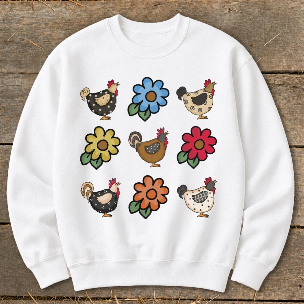 Chickens and Flowers Sweatshirt