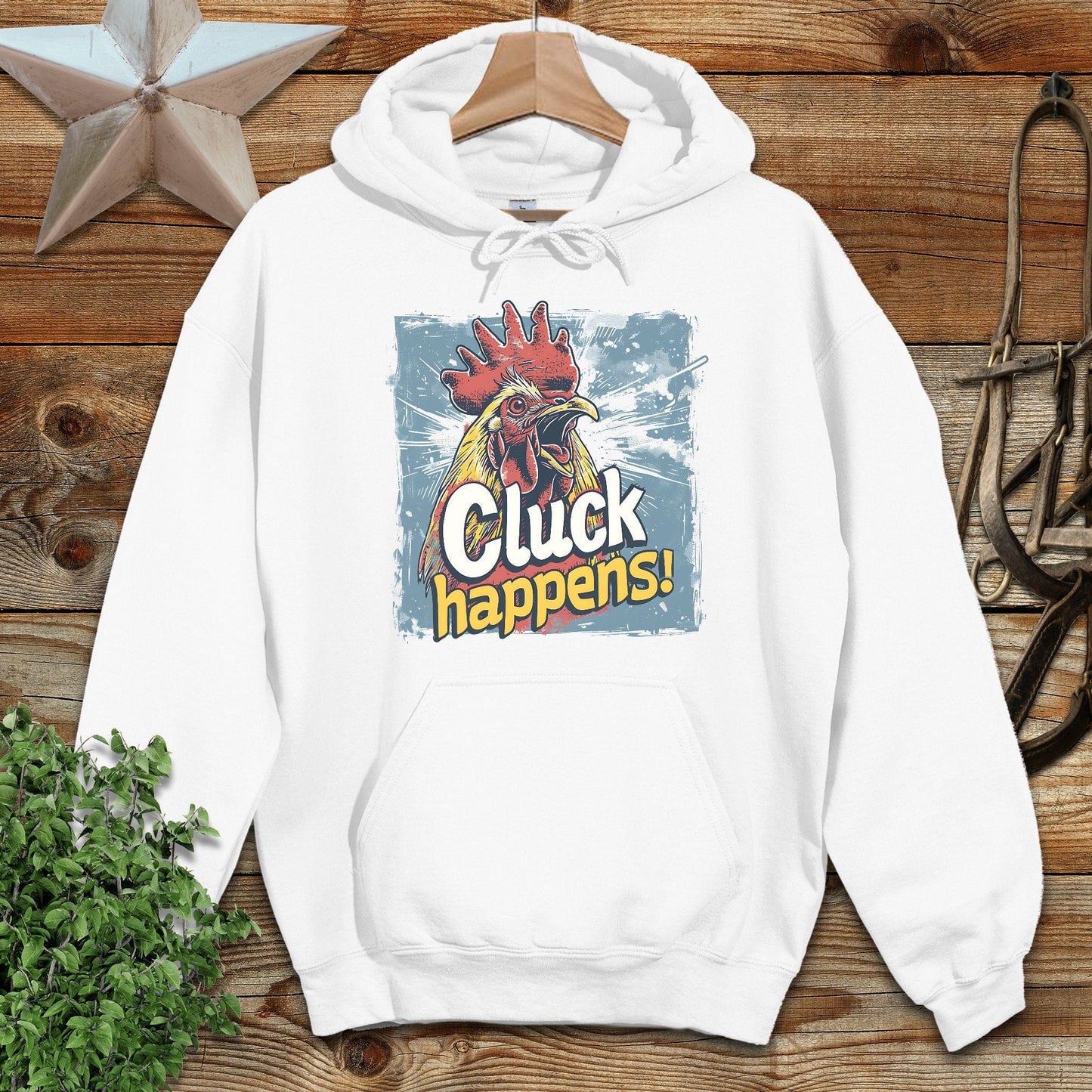 Cluck Happens Hoodie
