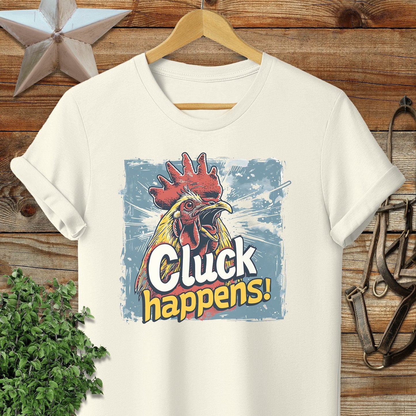 Cluck Happens T-shirt