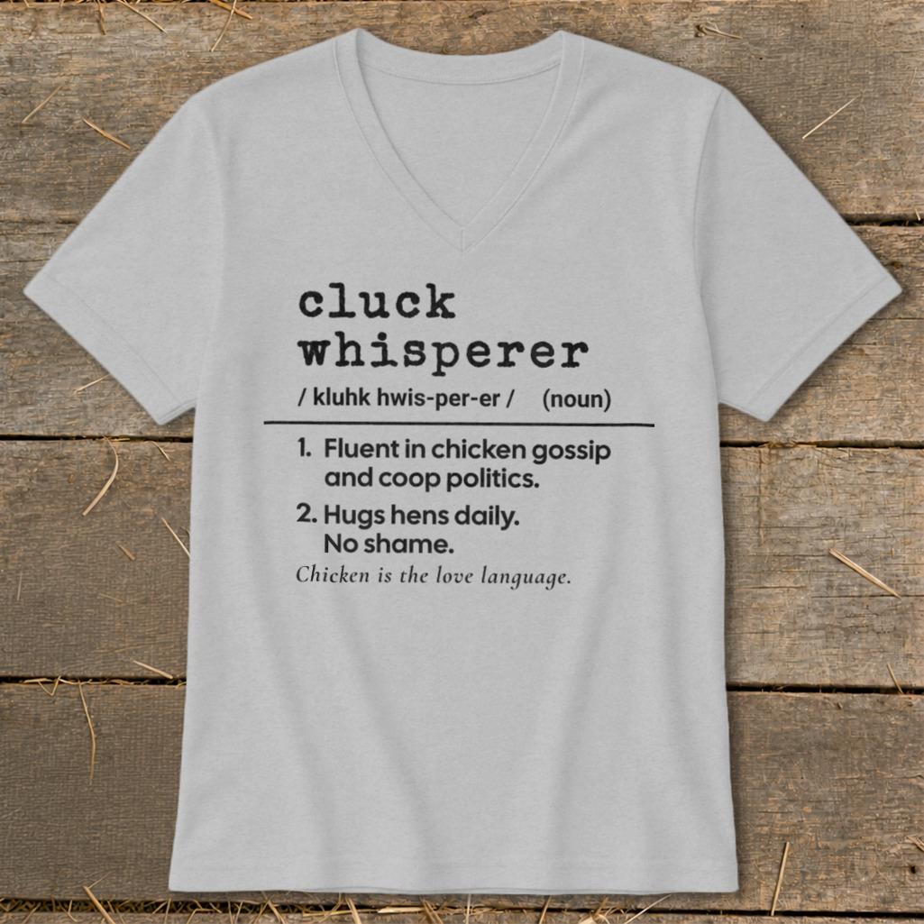 Cluck Whisperer Definition V-neck