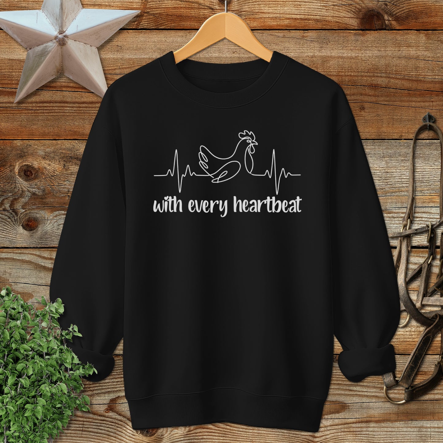 Every Heartbeat Chicken Sweatshirt