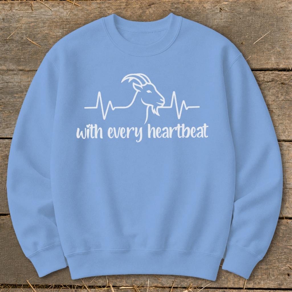 Every Heartbeat Goat Sweatshirt