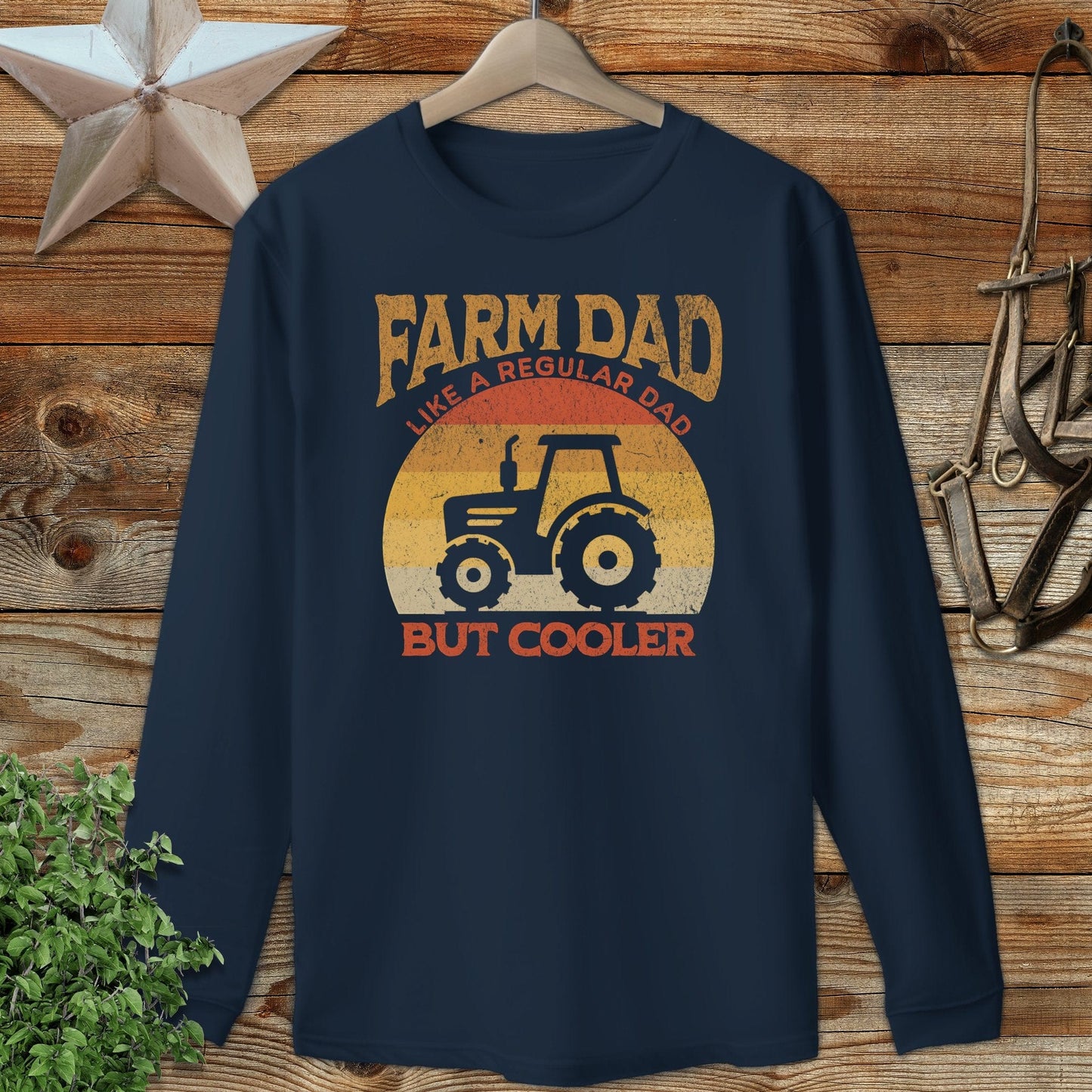 Farm Dad but Cooler Long Sleeve Tee