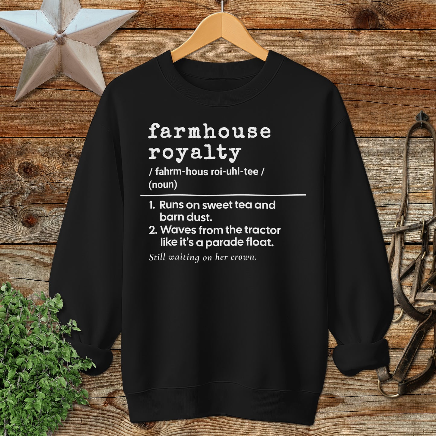 Farmhouse Royalty Definition Sweatshirt
