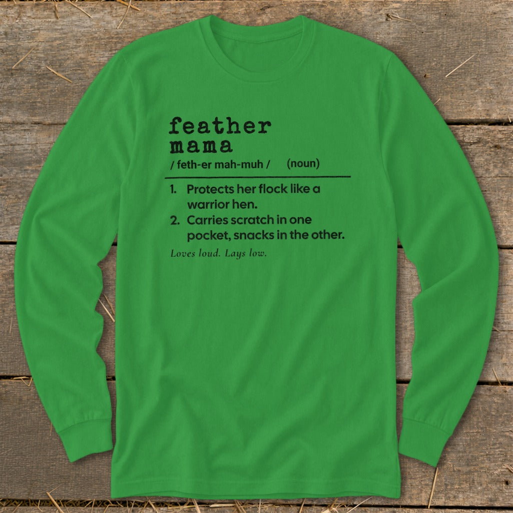 Green long-sleeve shirt with "Feather Mama" definition and illustrations.