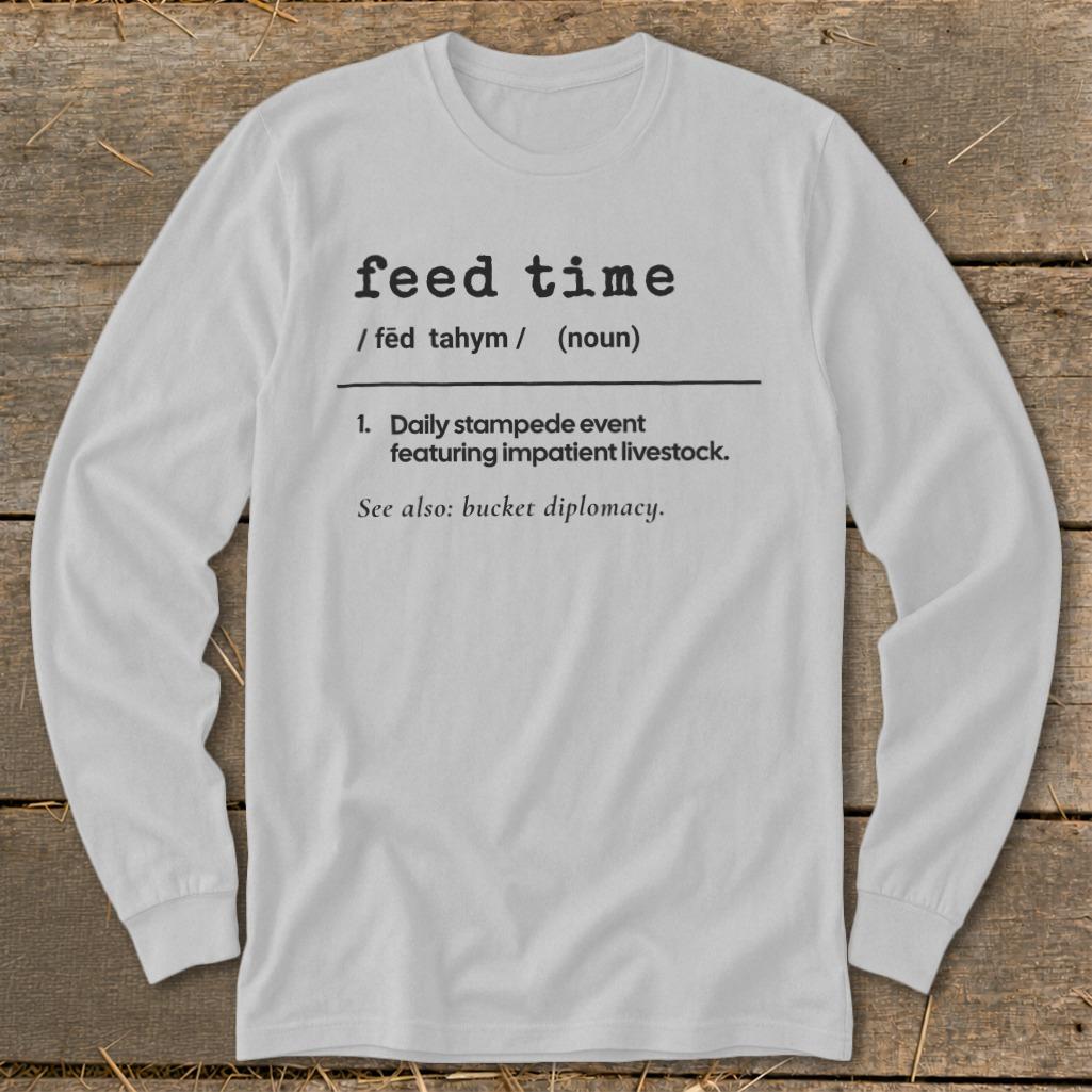 Feed Time Definition Long Sleeve Tee
