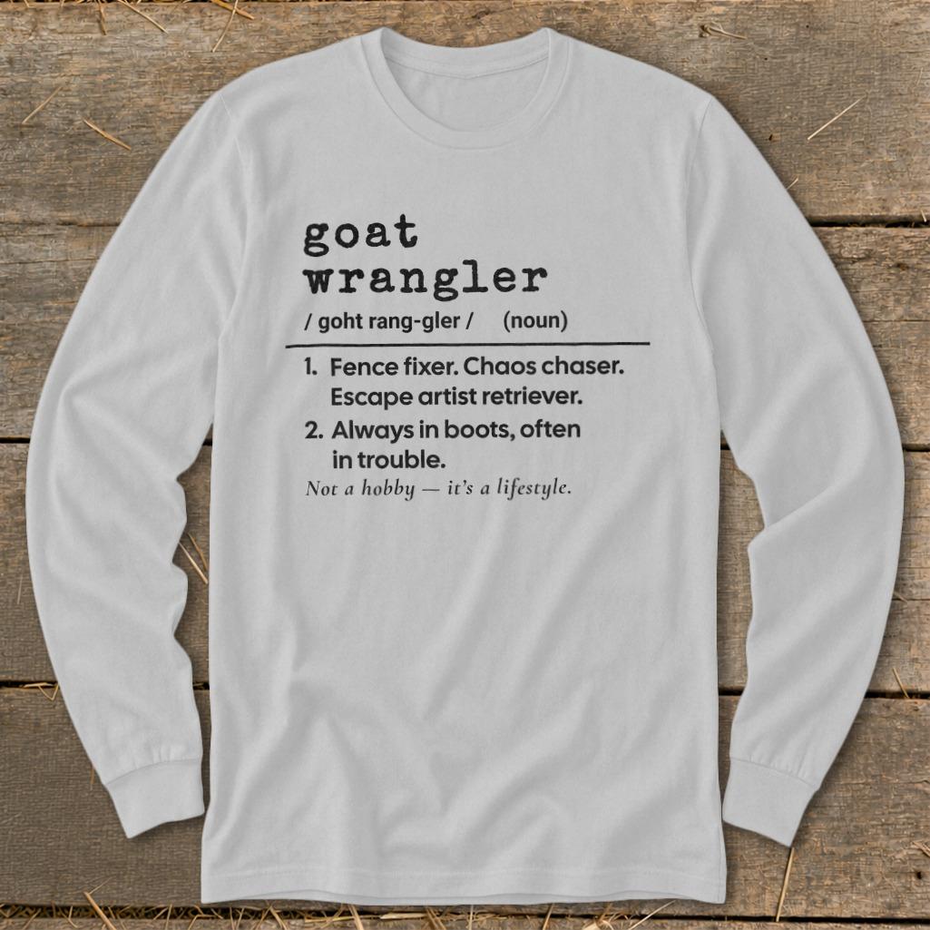 Goat Wrangler Definition Long Sleeve Tee
