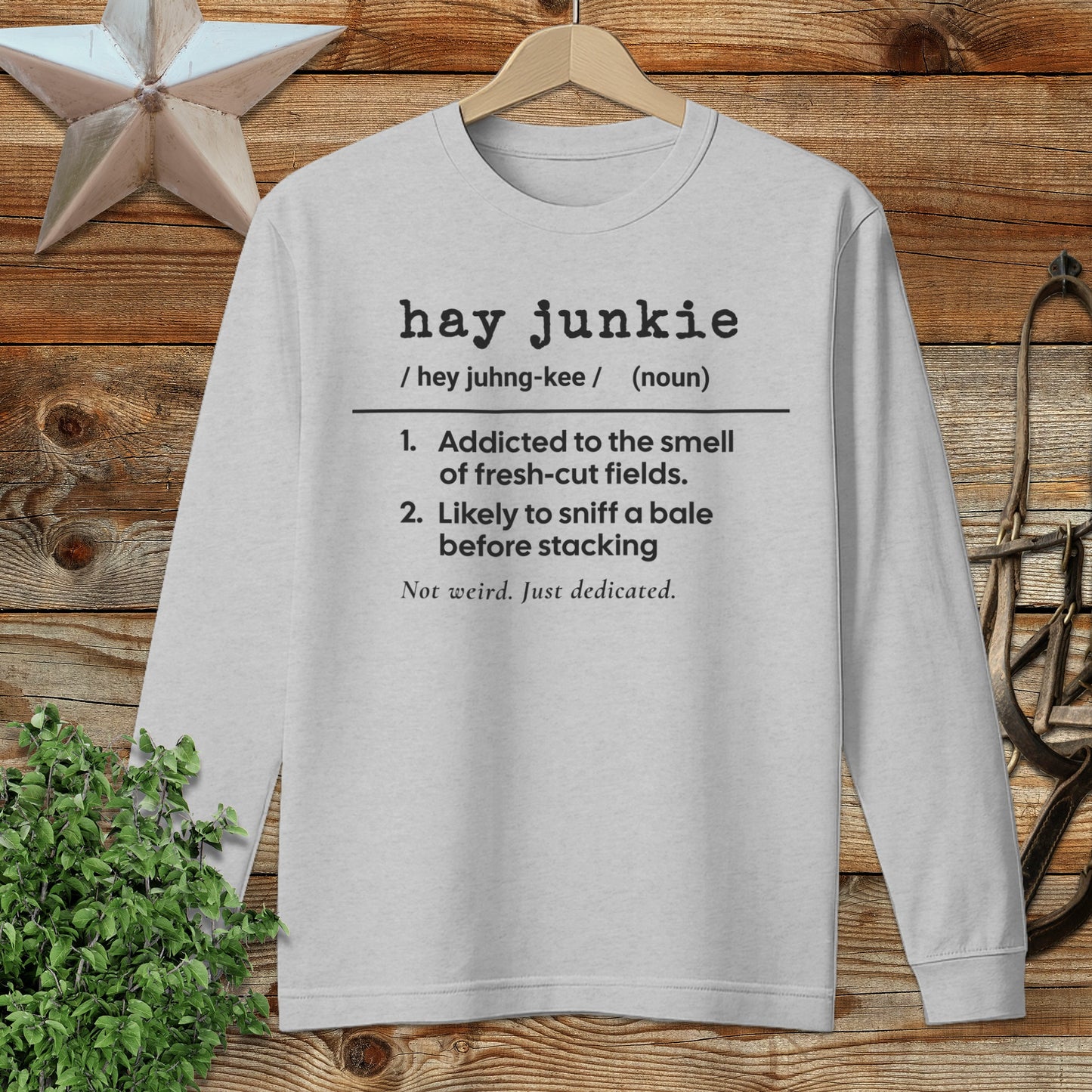 Hay Junkie Definition Long Sleeve Tee