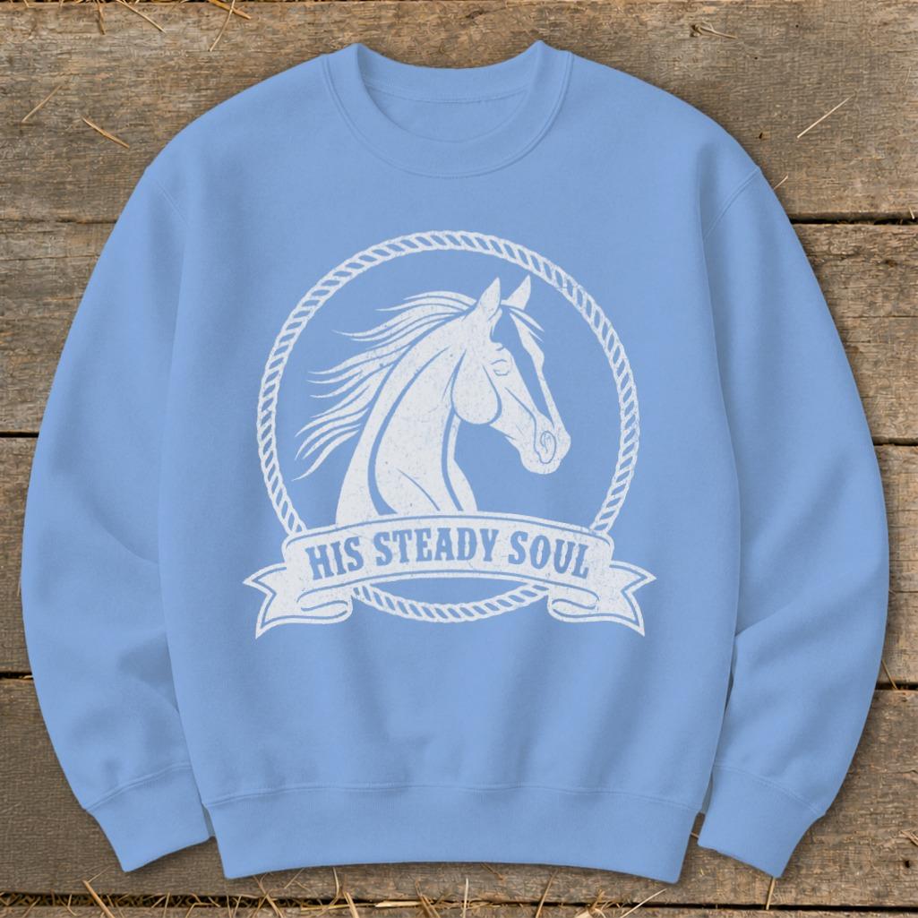 His Steady Soul Sweatshirt