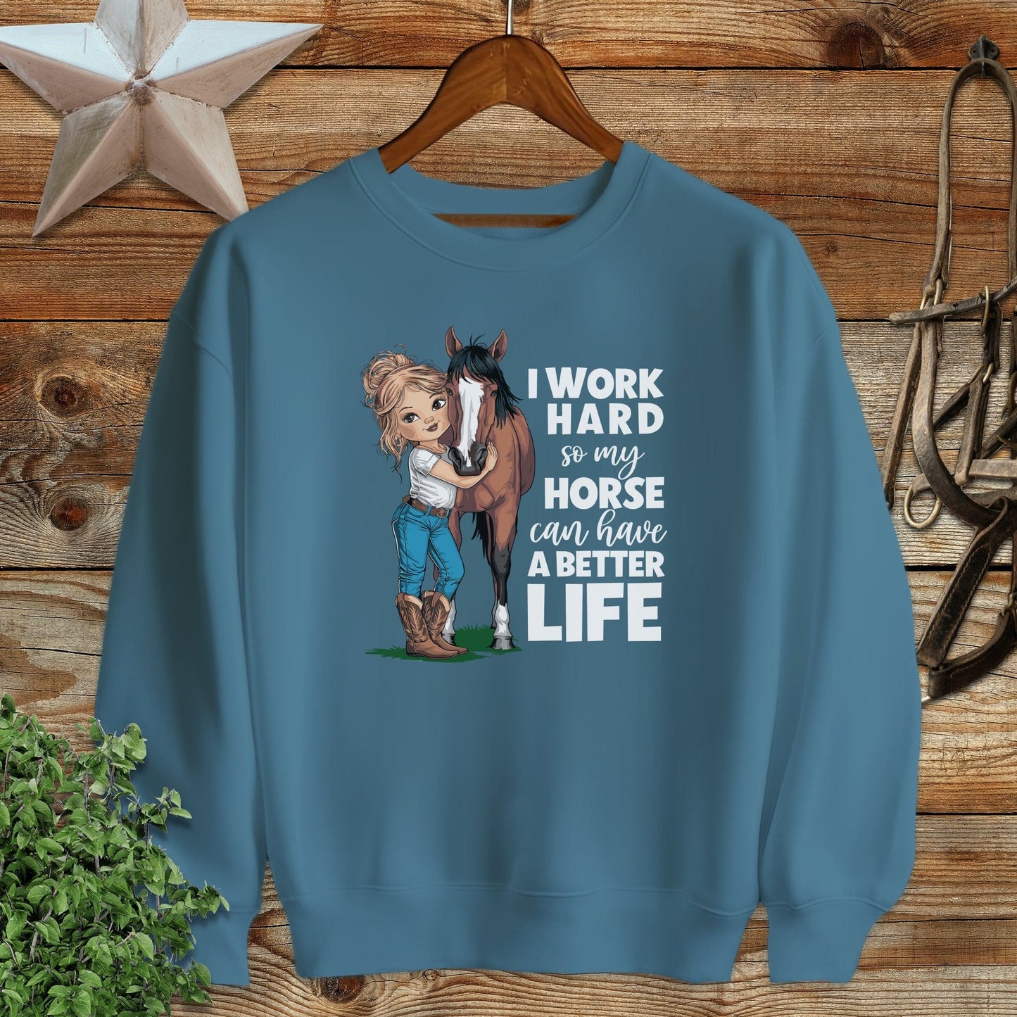 Horse A Better Life Sweatshirt