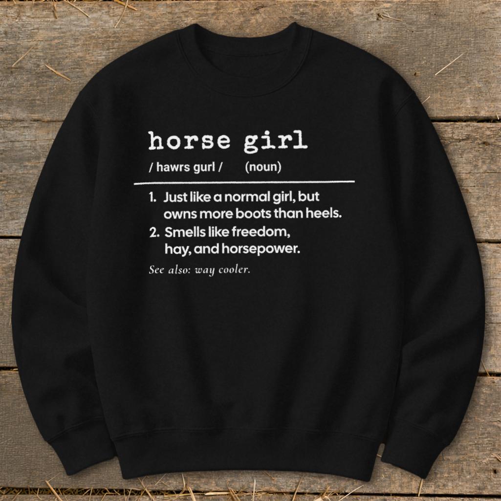 Horse Girl Definition Sweatshirt