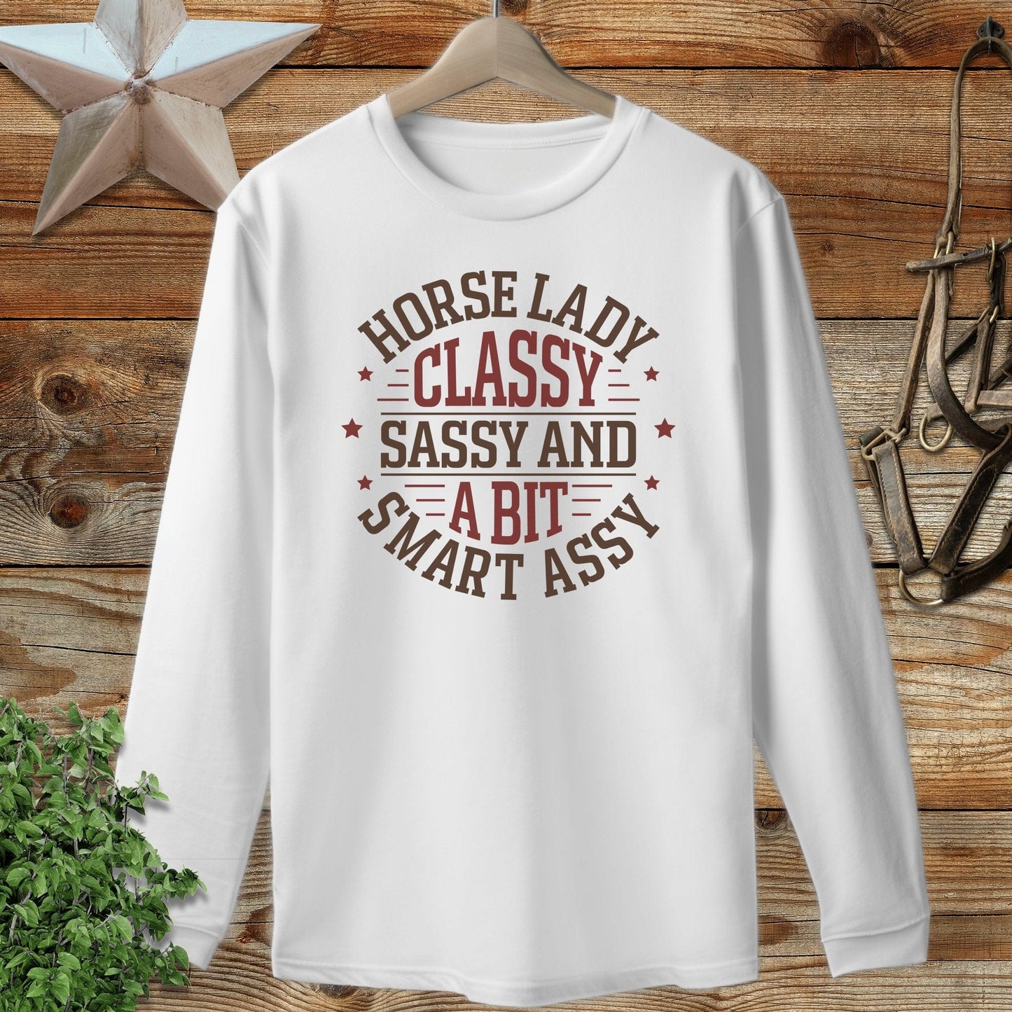 Horse Lady Classy Sassy Long Sleeve Tee