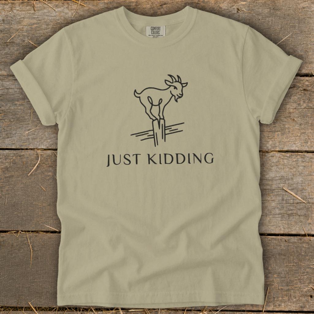 Just Kidding Signature Tee