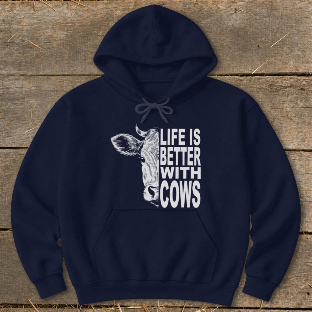 Life With Cows Hoodie