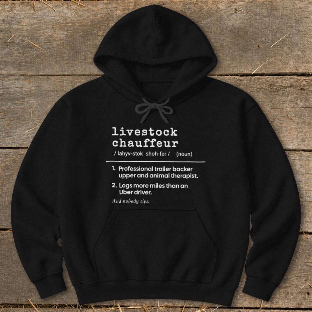 Livestock Chauffeur Definition Hoodie