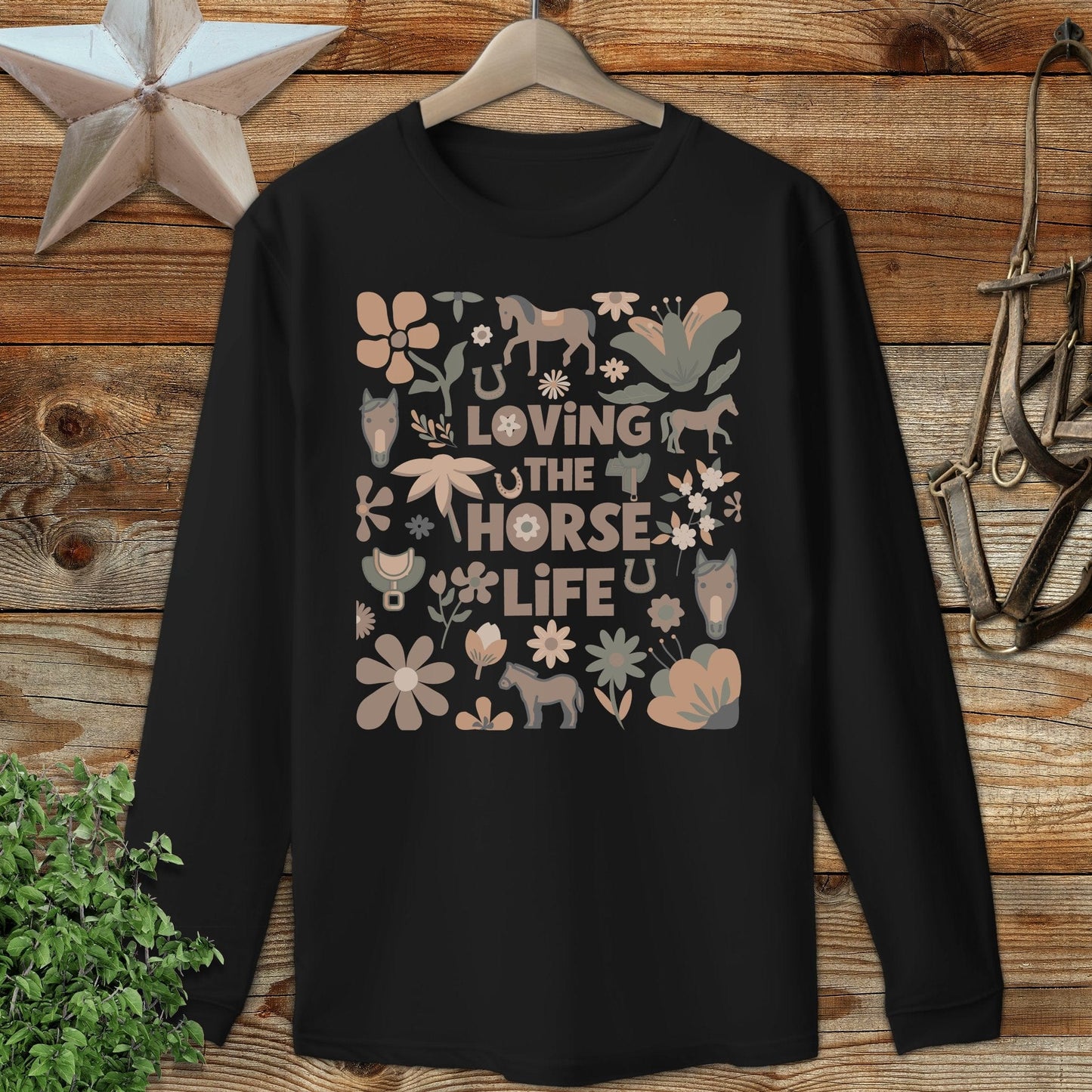 Loving the Horse Life Long Sleeve Tee