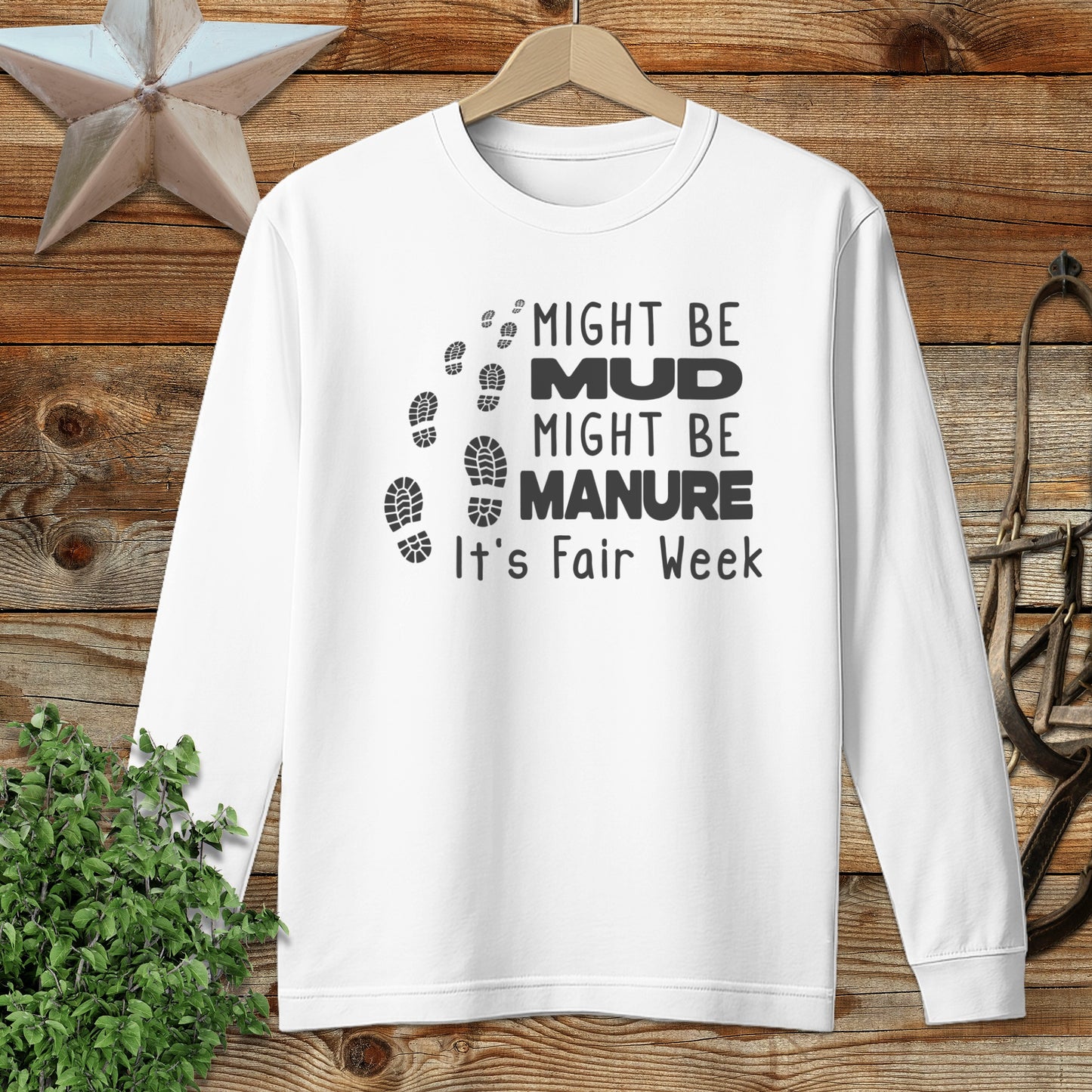 Might be Mud Long Sleeve Tee